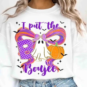 I Put The Boo in Boujee PNG, Ghost Halloween Png, Halloween Girly Png, Preppy Fall Pumpkin, Funny Ghost Season, Coquette Halloween Png