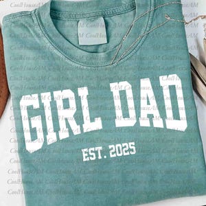 Girl Dad Shirt PNG, Colors Dad Shirt Png, New Dad Png, Dad of Girls Png, Trendy Dad Png, Fathers Day Gift Png, Matching Dad Png