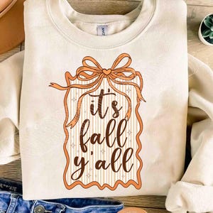 It&#39;s fall Y&#39;all png, coquette herfst png, preppy retro groovy png, girly grillige lijst trendy sublimatie 2025 digitale muur png