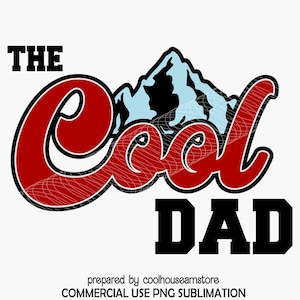 Der coole Papa PNG, glücklicher Vatertag Png, Papa Shirt Png, alles Gute zum Geburtstag DAD Png, cooler Papa Png, Bester Papa aller Zeiten Png, Papa Png Sublimation