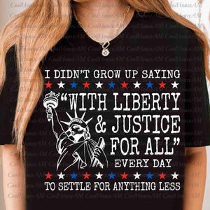 Liberty and Justice For All Shirts PNG, Human Rights Shirt Png, 4th of July Equality Png, Sweatshirt Resist Shirts, Pledge Of Allegiance Png