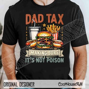 Dad Tax Making Sure It&#39;s Not Poison PNG, Retro Dad Tax Definition Png, Dad Life Png, Funny Dad Png, Father&#39;s Day Gift Png