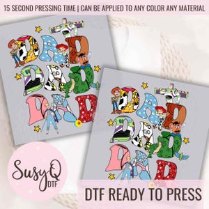 Toy Story Dad DTF Transfers, Toy Story Dad On DTF, Toy Story Transfers