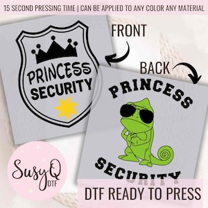 May include: A black and white design of a princess security badge with a crown and star. The design is on a gray background with the text "Princess Security" and "DTF Ready to Press".