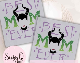 Villain Best Mom Ever DTF Transfers, Villain DTF, Best Mom Ever Ready To Press Transfers