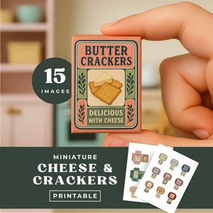 May include: A miniature box of "Butter Crackers" with a cheese illustration, held by a hand. The box is peach-colored with green and cream accents. The text "Delicious with Cheese" is below the cracker image. The image also includes a graphic that says "Miniature Cheese & Crackers Printable".