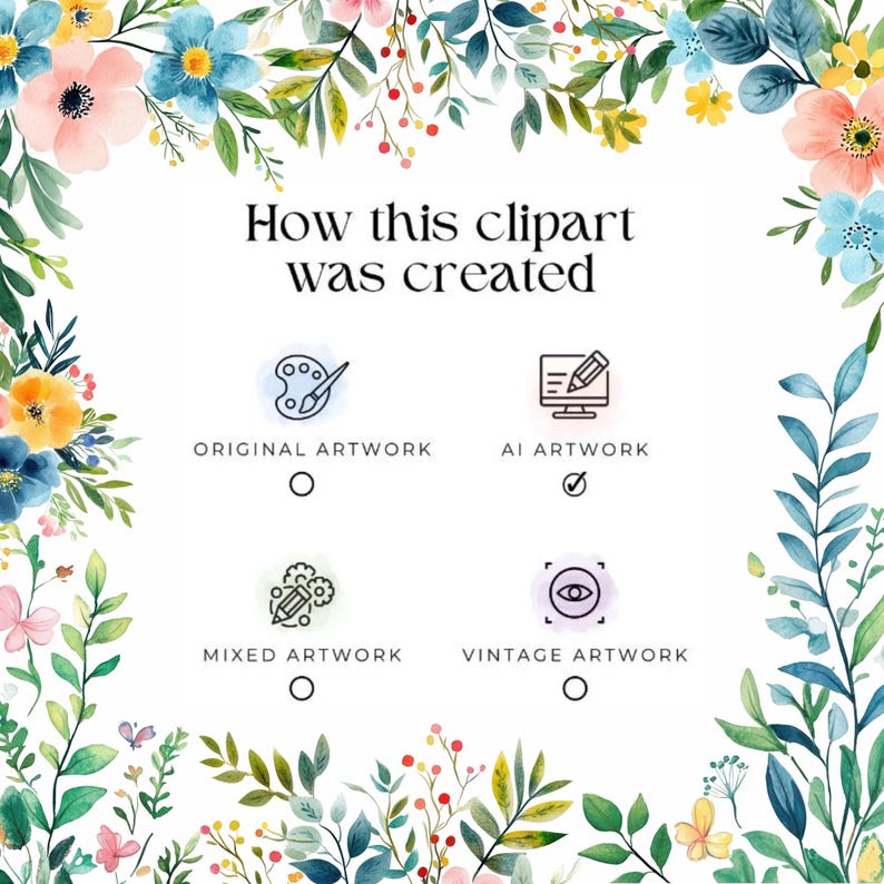 May include: A white background with a floral border. The text "How this clipart was created" is in the center of the image. There are four icons with checkboxes below the text. The icons represent original artwork, AI artwork, mixed artwork, and vintage artwork. The checkbox for AI artwork is checked.