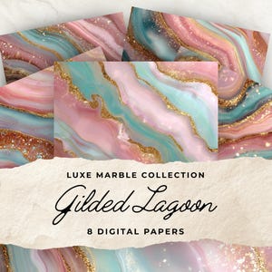 May include: A collection of digital papers featuring a marble design with pink, teal, and gold accents. The text reads "Luxe Marble Collection" and "Gilded Lagoon", with a note of "8 Digital Papers".