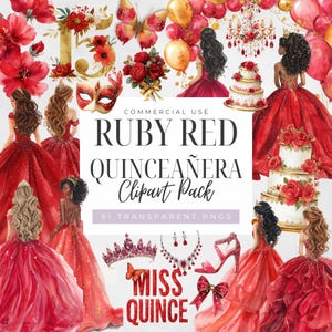 May include: A digital clipart pack with a ruby red quinceañera theme. The image features illustrations of women in red gowns, cakes, crowns, jewelry, and balloons. Text includes "Ruby Red Quinceañera Clipart Pack" and "Miss Quince".