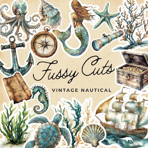 May include: A collection of vintage nautical-themed stickers. The image features an octopus, seashells, a mermaid, a compass, an anchor, a treasure chest, a seahorse, a turtle, and a sailboat. The text "Fussy Cuts" and "Vintage Nautical" are also included.