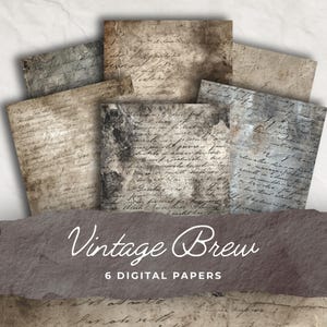 May include: A collection of six digital papers with a vintage aesthetic. The papers feature aged textures and handwritten script, in shades of brown, gray, and beige. The text "Vintage Brew" and "6 Digital Papers" are displayed in white.