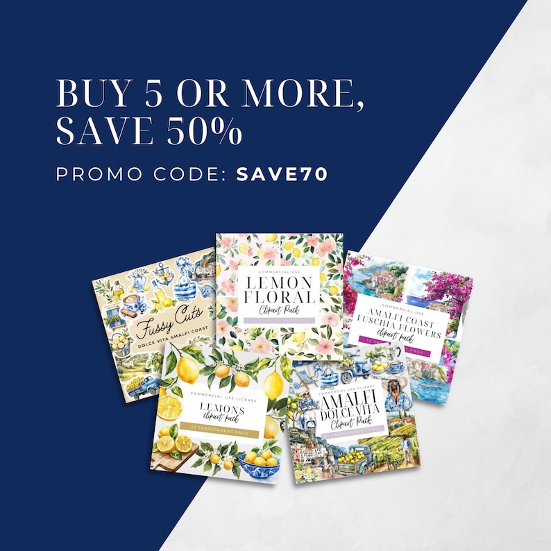 Op de afbeelding: Een verzameling clipartpakketten met bloemen- en citroenthema's, met de titels "Fussy Cuts", "Lemon Floral", "Amalfi Coast Fuschia Flowers", "Lemons" en "Amalfi Dolce Vita". De tekst "Buy 5 or more, save 50%" en "Promo code: SAVE70" is ook aanwezig.