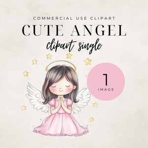 May include: A digital illustration of a cute angel with closed eyes, wearing a pink dress and halo, surrounded by stars. The text reads "CUTE ANGEL clipart single" and "1 IMAGE".