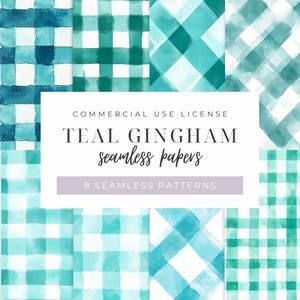 May include: Eight teal and white gingham patterns.  The patterns are seamless and can be used for commercial projects.  COMMERCIAL USE LICENSE TEAL GINGHAM seamless papers 8 SEAMLESS PATTERNS