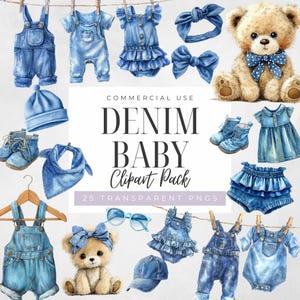 May include: Watercolor illustrations of denim baby clothes and accessories, including overalls, dresses, hats, shoes, and teddy bears. The text "DENIM BABY Clipart Pack" is displayed. The images are arranged on a white background.