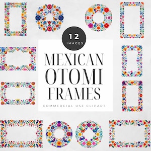 May include: A collection of 12 Mexican Otomi frames in various shapes, including rectangles and circles. The frames are adorned with colorful floral and bird designs, perfect for commercial use clipart.