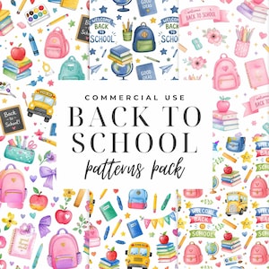 May include: A digital pattern pack featuring watercolor illustrations of school supplies including yellow buses, pink and blue backpacks, stacks of books, red apples, pencils, globes, and notebooks with the text COMMERCIAL USE BACK TO SCHOOL patterns pack.