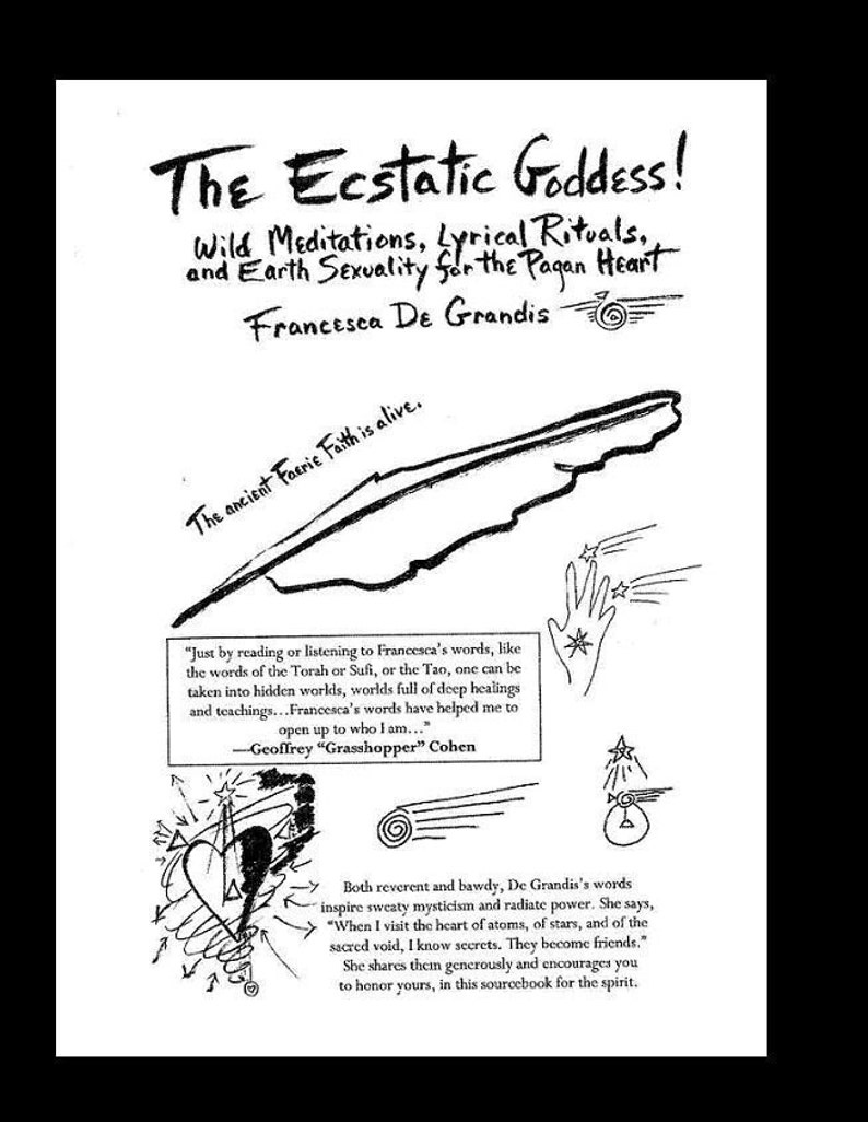 The Ecstatic Goddess Wild Meditations, Lyrical Rituals, and Earth Sexuality for the Pagan Heart image 1