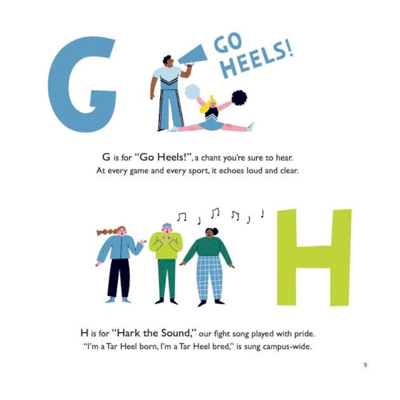 May include: Illustration from a children's book featuring the letters G and H. The letter G is blue, with a person holding a megaphone and a cheerleader. The text reads "Go Heels!". The letter H is green, with three people singing.