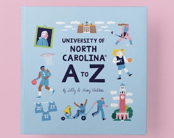 University of North Carolina A to Z Picture Book, Tar Heel Baby Gift, UNC Alumni Keepsake, Graduation Gift, Chapel Hill Children’s Book