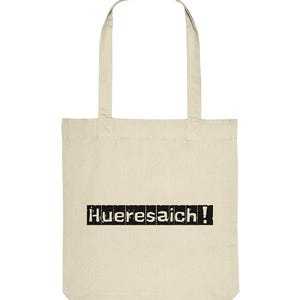 Hueresaich! - Borsa di tela organica Parolacce alemanne, affermazione divertente, dialetto
