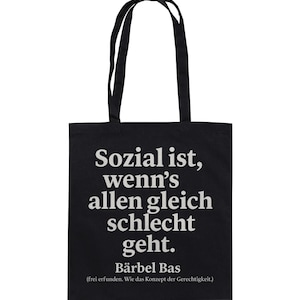 Sociale è quando tutti... Bärbel Das Ironia Sarcasmo Umorismo Nero - Borsa di CotoneCritica SocialePolitica