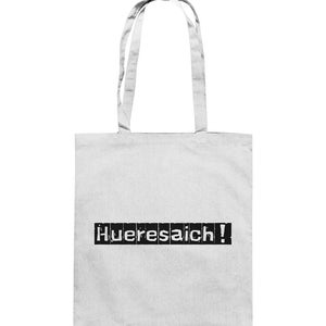 Hueresaich! - Borsa di cotone Parolacce alemanne, frase divertente, dialetto
