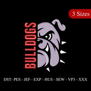 Puede incluir: Diseño de bulldog bordado en gris y blanco sobre fondo negro. La palabra "BULLDOGS" está en rojo. Una pancarta roja en la esquina superior derecha dice "3 Sizes". Debajo, formatos de archivo.