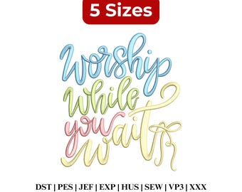 Worship While You Wait Embroidery, Faith Religious Embroidery, Spring Whimsy Girly Coquette, Love Like Jesus - 5 Sizes - Digital Download