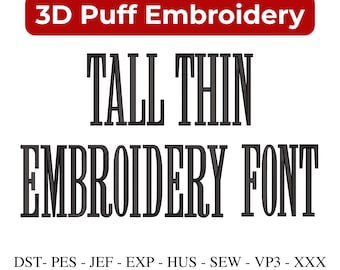 Tall 3D Puff Embroidery Font, Serif Font Embroidery, Puff Font Embroidery, Hat Font Embroidery - 4 Sizes  - Instant Download