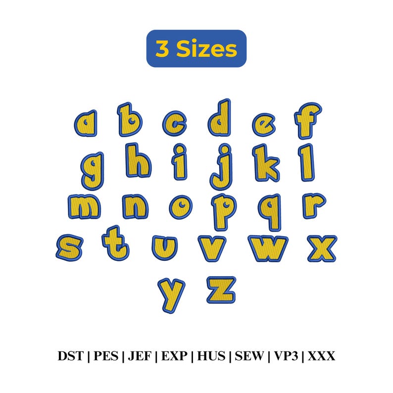 May include: A digital embroidery alphabet set featuring lowercase letters from a to z in a yellow font with a blue outline. The text 3 Sizes is displayed at the top, and the file formats DST, PES, JEF, EXP, HUS, SEW, VP3, and XXX are listed below.