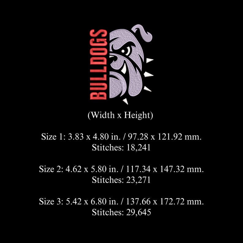 May include: A black background with a bulldog logo. The logo features a gray bulldog head with the word "BULLDOGS" in red. Size 1 is 3.83 x 4.80 in. Size 2 is 4.62 x 5.80 in. Size 3 is 5.42 x 6.80 in.