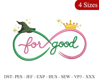 Wicked Elphaba Glinda Design, For Good Quote Design, Wicked Musical Infinity Symbol, Good Witch Design (4 Sizes) (Instant Download)