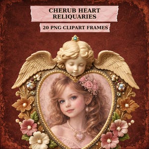 May include: A heart-shaped frame with a portrait of a young girl, adorned with a cherub and floral accents. The frame is gold-colored, with a cherub head and wings at the top. The text "CHERUB HEART RELIQUARIES" and "20 PNG CLIPART FRAMES" is displayed.