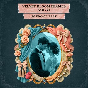 Op de afbeelding: Een sierlijke, ovale lijst met een omhelzend stel. De lijst is goudkleurig met turquoise en perzik accenten, versierd met rozen, strikken en parels. De tekst "VELVET BLOOM FRAMES VOL.VI" en "20 PNG CLIPART" staan bovenaan.