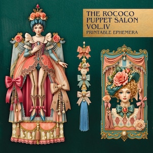 May include: Digital art print featuring Rococo-style figures and decorative elements. The image includes a doll-like figure, a portrait, and a series of bows and tassels. The text "THE ROCOCO PUPPET SALON VOL.IV PRINTABLE EPHEMERA" is visible.