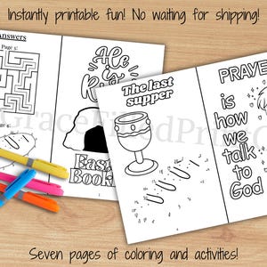 May include: Black and white printable coloring pages with religious themes for kids. The pages include a maze, connect the dots, and coloring pages with images of a chalice, a tomb, and children praying. The text on the pages includes "He is risen", "The last supper", "Easter Book", and "Prayer is how we talk to God".