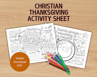 May include: Two printable Christian Thanksgiving activity sheets with mazes, word searches, and prompts. The sheets are black and white with Thanksgiving-themed illustrations and text. A bundle of colored pencils rests on the wooden surface.