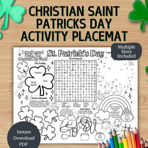 May include: A black and white printable St. Patrick's Day activity placemat for kids. It features a word search, a connect-the-dots activity, a maze, and coloring pages. The placemat includes religious themes like the Trinity, Holy Spirit, and the promise of God's love and protection.