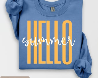 Hello Summer Sweatshirt, Beachy Womens Sweaters, Trendy Summer Crewneck, Tropical Sweatshirt Cute Sunshine Outfit Vacation Gifts for Friends