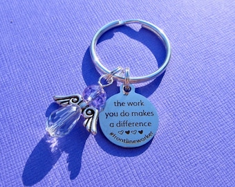 Thank a Frontline Worker - The Work You do Makes a Difference - Keychain - Choose any Angel Color - Nurse, LPN, Grocery Workder Great Gift!