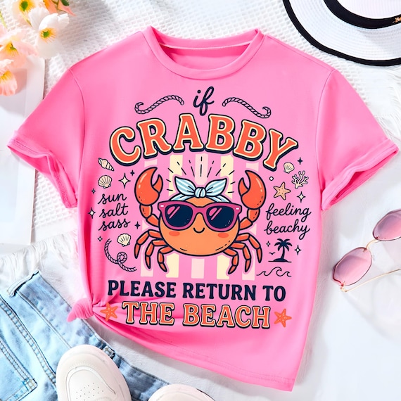 If Crabby Return To The Beach PNG Summer Crab Quote Coastal Sublimation Design