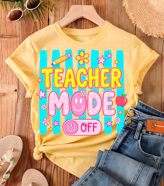 Teacher Mode Off PNG Striped Last Day of School Sublimation Design Preppy Summer Shirt