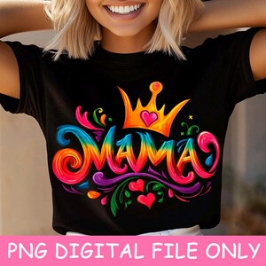 Mama Graffiti Sublimation Design Best Mom Ever PNG Mother&#39;s Day Shirt Gift Mom PNG File Digital Download Tshirt Clipart