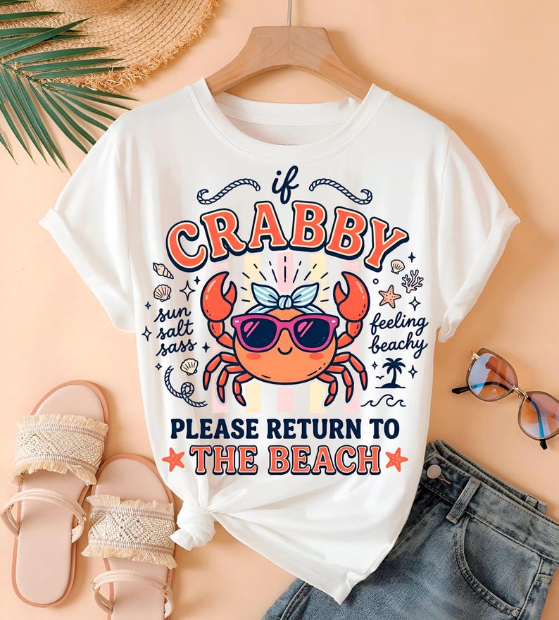 If Crabby Return to the Beach PNG shirt design with cute summer crab illustration