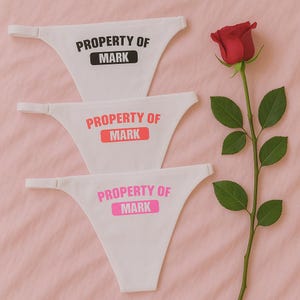 Personalised Property of Custom Name Thong - Sexy Panties - Naughty Thong - Girlfriend Gift - Wife Gift