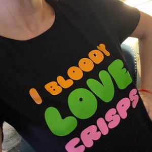 Camiseta feminina "I Bloody Love Crisps" em preto ou branco - Blusa Crisp Lovers - Presentes Crisp Lovers - Camiseta Foodie - Camiseta Foodie Girl