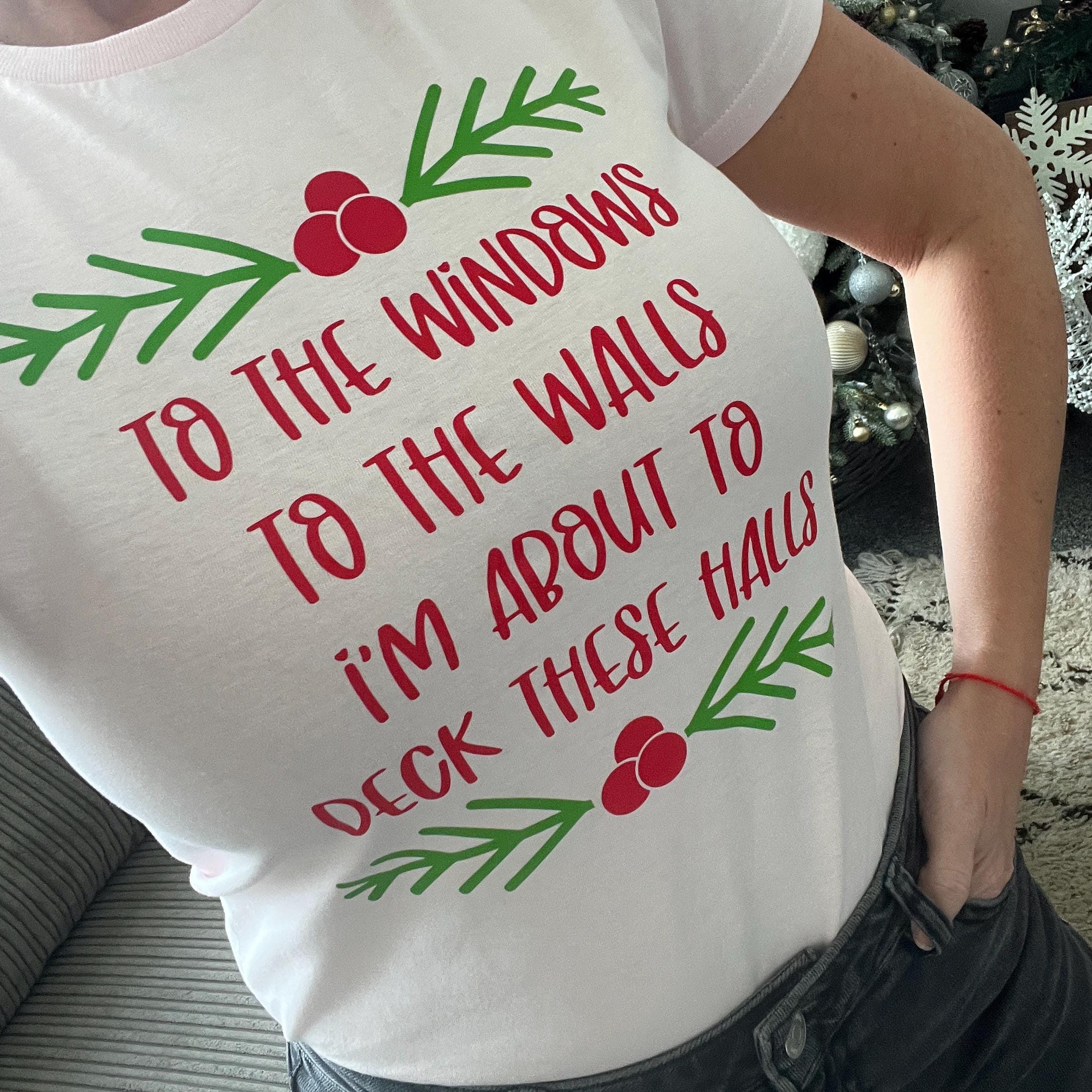 To The Windows to the Walls, I'm About to Deck These Halls Ladies Christmas T-Shirt - Hip Hop Tee - Rap Tee - Funny Christmas Top - Get Low
