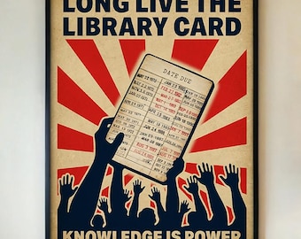 Propaganda poster voor bibliotheekpasjes – Retro 'Kennis is Macht' muurdecoratie, vintage cadeau voor boekenliefhebbers, decoratie voor de leeshoek van de bibliothecaris, ingelijst/niet ingelijst.