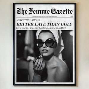 Meglio tardi che brutto - Poster con citazione di moda glamour retrò, stampa artistica da parete in bianco e nero, decorazione per bagno, salone, camera da letto, con cornice/senza cornice